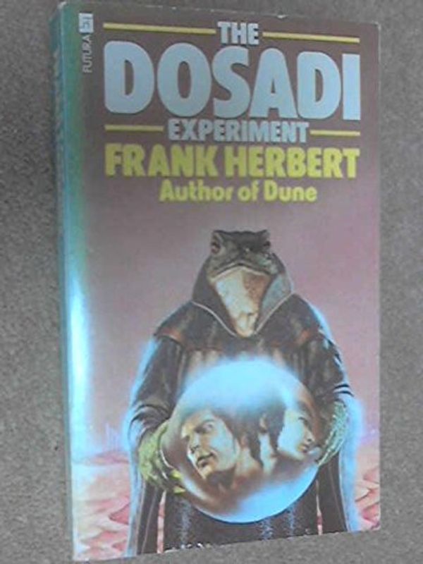 Cover Art for 9780708880357, The Dosadi experiment by Frank Herbert