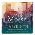 Cover Art for 9780752876702, Labyrinth by Kate Mosse