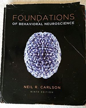 Cover Art for 9780205947997, Foundations of Behavioral Neuroscience by Neil R. Carlson