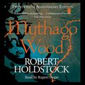 Cover Art for B00W687N4K, Mythago Wood by Robert Holdstock