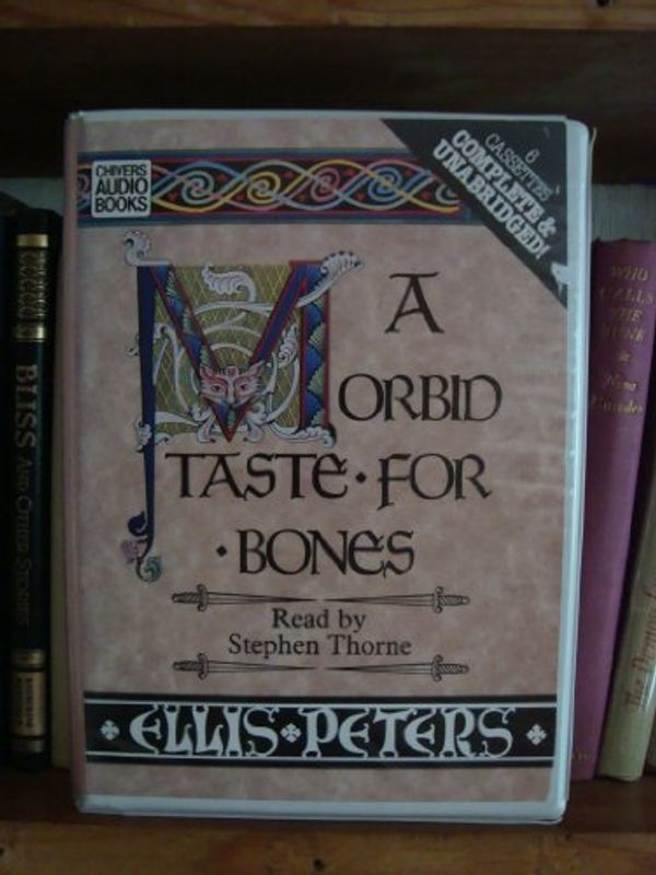 Cover Art for 9781445016283, A Morbid Taste For Bones by Ellis Peters