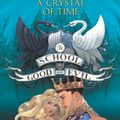 Cover Art for 9780062695192, The School for Good and Evil #5: A Crystal of Time by Soman Chainani