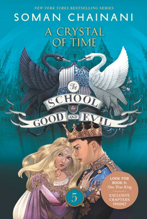 Cover Art for 9780062695192, The School for Good and Evil #5: A Crystal of Time by Soman Chainani