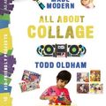 Cover Art for 9781934429891, All About Collage by Todd Oldham
