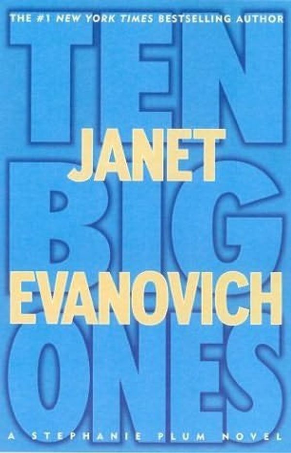 Cover Art for B0055PQLBM, Ten Big Ones (Large Print) (A Stephanie Plum Novel, Volume 10) by Janet Evanovich