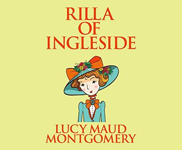 Cover Art for 9781974921461, Rilla of Ingleside by L M. Montgomery