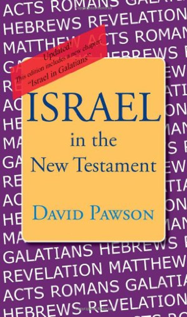 Cover Art for 9780982305973, Israel in the New Testament by David Pawson