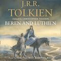 Cover Art for 9780008214241, Beren and Lúthien by J. R. R. Tolkien