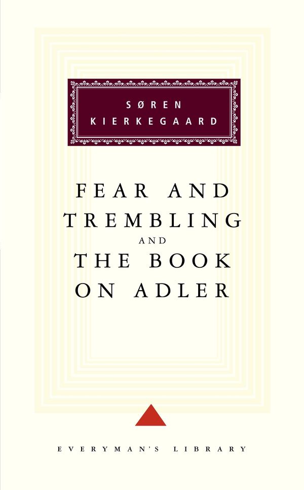 Cover Art for 9781857151787, The Fear And Trembling And The Book On Adler by Soren Kierkegaard
