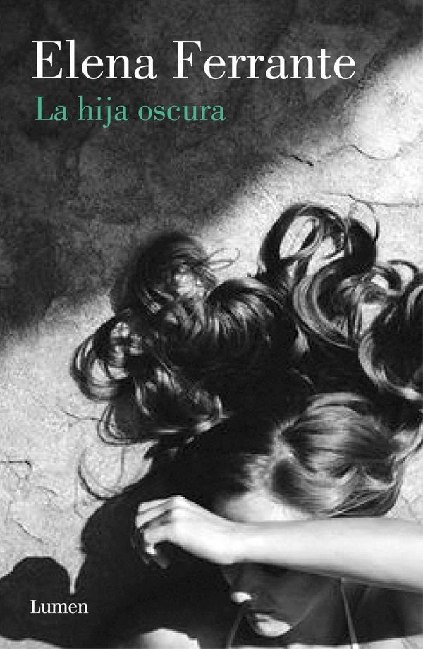 Cover Art for 9788426405289, La Hija Oscura / Lost Daughter by Elena Ferrante