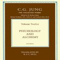 Cover Art for 9781317533764, Psychology and Alchemy by C. G. Jung