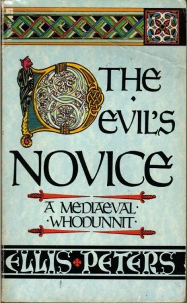 Cover Art for 9780708826393, The Devil's Novice by Ellis Peters