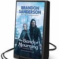 Cover Art for 9781427276438, The Bands of Mourning: Library Edition by Brandon Sanderson