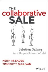 Cover Art for 9781118872420, The Collaborative Sale by Keith M. Eades