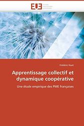 Cover Art for 9786131508493, Apprentissage collectif et dynamique coopérative by Frédéric Huet