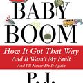 Cover Art for 9781611855586, The Baby Boom by P.J. O'Rourke