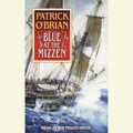 Cover Art for 9780375417023, Blue at the Mizzen by Patrick O'Brian, Tim Pigott-Smith