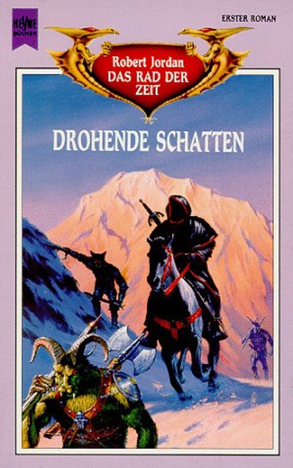 Cover Art for 9783453065796, Das Rad der Zeit 01. Drohende Schatten. Roman. ( Fantasy). by Robert Jordan