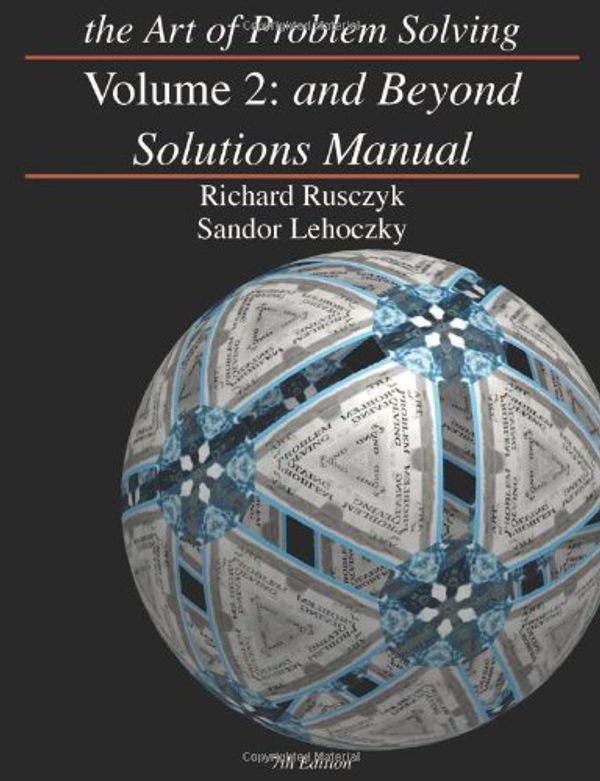Cover Art for 9780977304592, The Art of Problem Solving by Richard Rusczyk