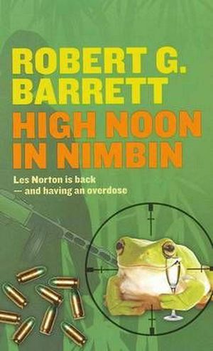 Cover Art for 9780732287580, High Noon in Nimbin by Robert G. Barrett
