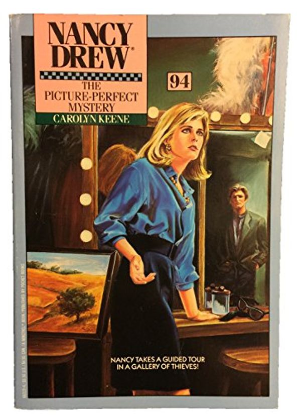 Cover Art for 9780671663193, The Picture Perfect Mystery (Nancy Drew #94) by Carolyn Keene