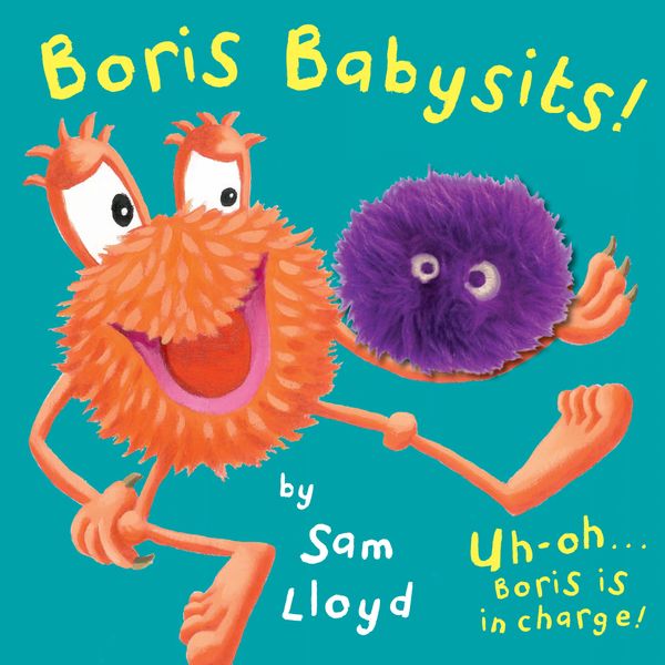 Cover Art for 9781783704156, Boris BabysitsCased Board Book with Puppet by Sam Lloyd