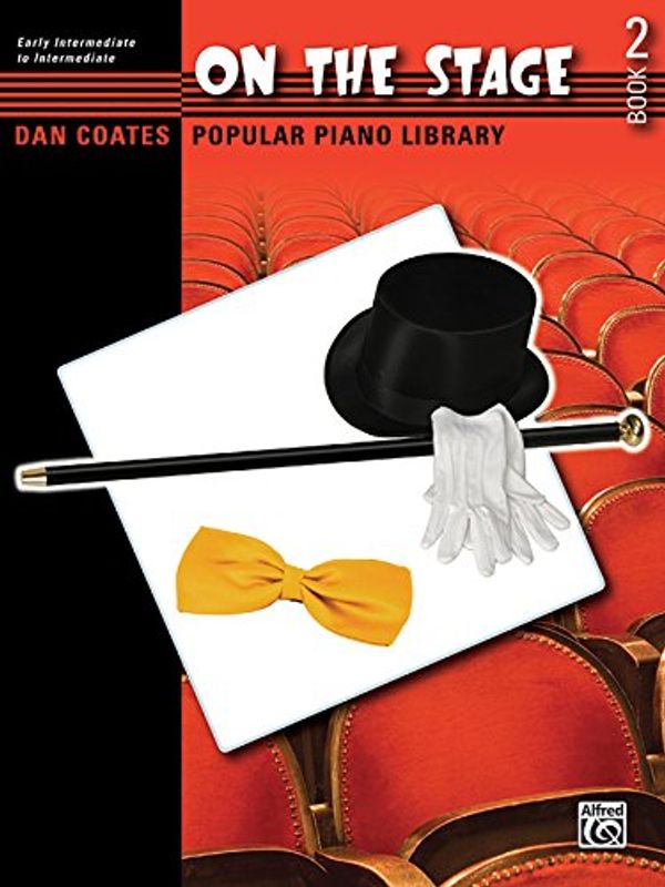 Cover Art for 0038081356020, Dan Coates Popular Piano Library -- On the Stage, Bk 2: Seven Broadway Hits for Student Pianists by Dan Coates