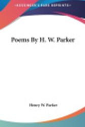 Cover Art for 9780548533079, Poems by H. W. Parker by Henry W Parker