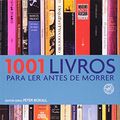 Cover Art for 9788599296646, 1001 Livros Para Ler Antes de Morrer (Em Portugues do Brasil) by Peter Boxall