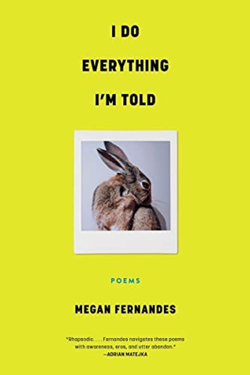 Cover Art for 9781953534880, I Do Everything I'm Told by Megan Fernandes