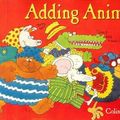 Cover Art for 9781921150012, Adding Animals by Colin Hawkins