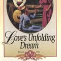 Cover Art for 9780871239792, Love's Unfolding Dream by Janette Oke