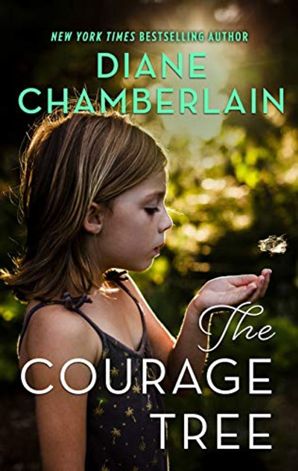 Cover Art for B0096FVFTK, The Courage Tree by Diane Chamberlain