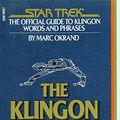 Cover Art for 9780671543495, The Klingon Dictionary: English/Klingon, Klingon/English by Marc Okrand