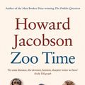 Cover Art for 9781471206085, Zoo Time by Howard Jacobson