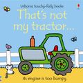 Cover Art for 9781409516828, That's Not My Tractor by Fiona Watt