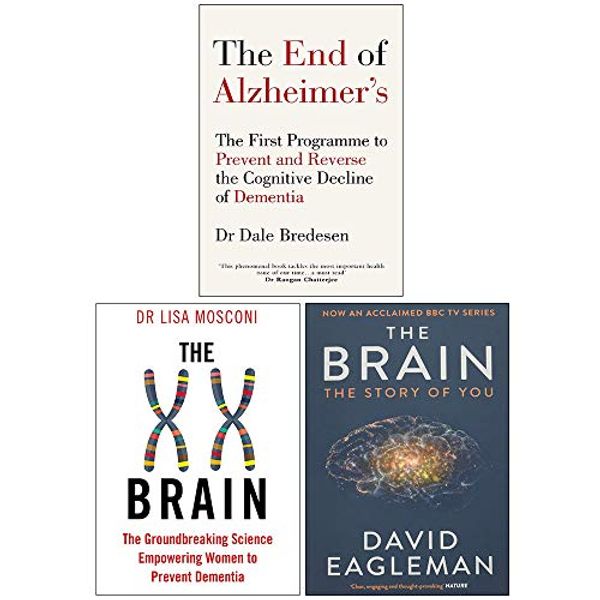 Cover Art for 9789123978885, The End of Alzheimers, The XX Brain, The Brain The Story of You 3 Books Collection Set by Dr. Dale Bredesen, Dr. Lisa Mosconi, David Eagleman
