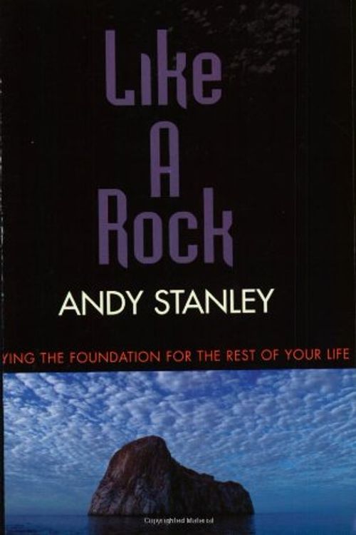 Cover Art for 9780785265795, Like a Rock by Andy Stanley