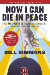 Cover Art for 9781933060729, Now I Can Die in Peace by Bill Simmons