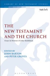 Cover Art for 9780567660374, The New Testament and the ChurchThe Library of New Testament Studies by John Barton and Peter Groves