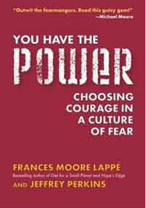 Cover Art for 9781585424245, You Have the Power by Moore Lappe, Frances, Jeffrey Perkins