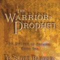 Cover Art for 9780143015338, The Warrior-Prophet: The Prince of Nothing - Book Two by R. Scott Bakker