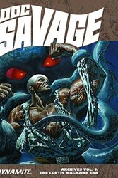Cover Art for 9781606905142, Doc Savage Archives Volume 1: The Curtis Magazine Era HC by Doug Moench