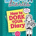 Cover Art for 9781442422339, How to Dork Your Diary by Rachel Renée Russell