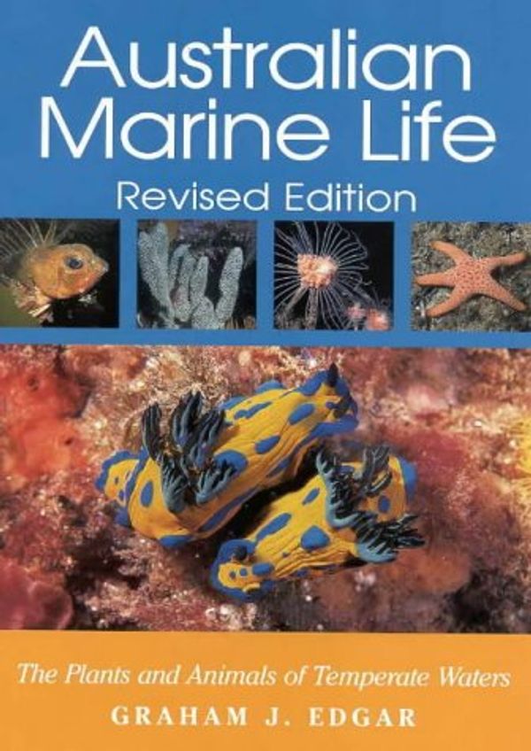 Cover Art for 9781876334383, Australian Marine Life by Graham Edgar