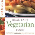 Cover Art for 9781843580072, Real Fast Vegetarian Food by Ursula Ferrigno