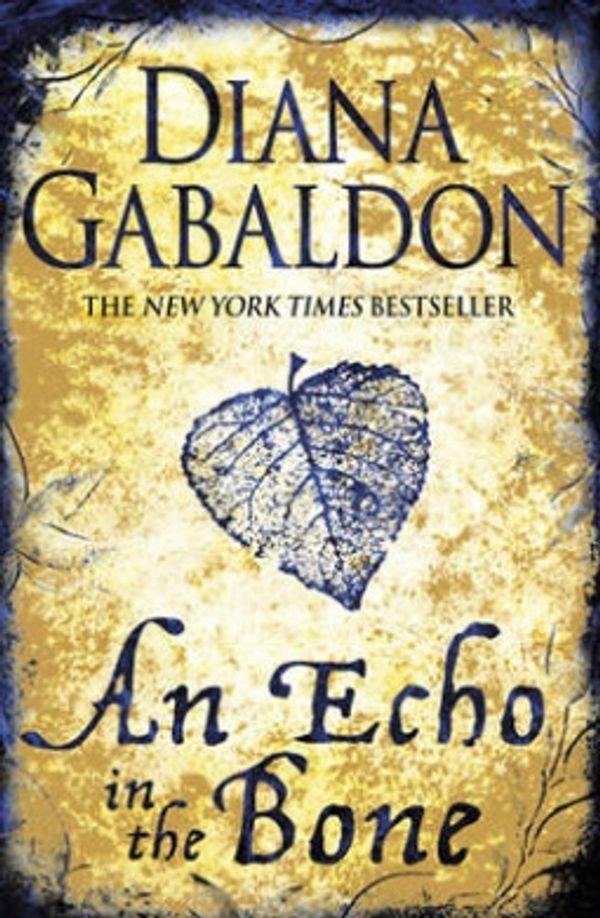 Cover Art for 9781409103622, An Echo in the Bone by Diana Gabaldon