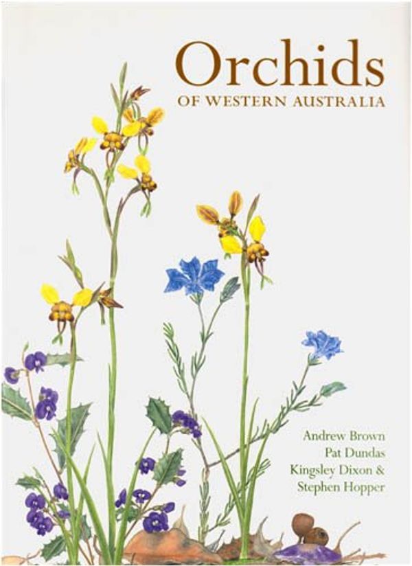 Cover Art for 9780980296457, Orchids of Western Australia by Andrew Brown