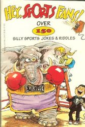 Cover Art for 9780590129978, Hey Sports Fans! Over 150 Silly Sports Jokes & Riddles by Michael Morgan Pellowski