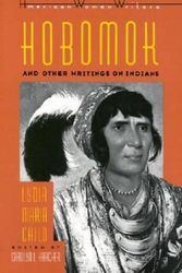 Cover Art for 9780813511641, Hobomok & Other Writings on Indians by Lydia Maria Child by Carolyn L. Karcher